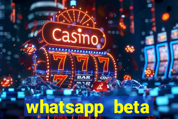 whatsapp beta 3.3.10 baixar